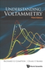 Understanding Voltammetry (Third Edition) - Book