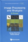 Image Processing And Analysis: A Primer - Book