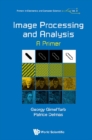 Image Processing And Analysis: A Primer - eBook