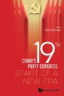 China's 19th Party Congress: Start Of A New Era - Book