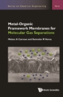 Metal-organic Framework Membranes For Molecular Gas Separations - eBook