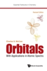 Orbitals: With Applications In Atomic Spectra (Revised Edition) - Book