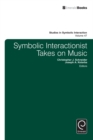 Symbolic Interactionist Takes on Music - eBook