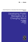 Developing Public Managers for a Changing World - eBook