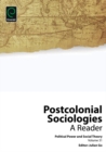Postcolonial Sociologies : A Reader - eBook