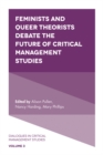 Feminists and Queer Theorists Debate the Future of Critical Management Studies - Book