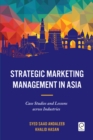 Strategic Marketing Management in Asia : Case Studies and Lessons across Industries - eBook