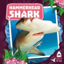 Hammerhead Shark : Teeth to Tail - Book