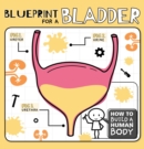 Blueprint for a Bladder - Book