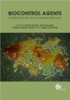 Biocontrol Agents : Entomopathogenic and Slug Parasitic Nematodes - Book
