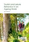 Tourism and Leisure Behaviour in an Ageing World - Book