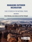 Managing Outdoor Recreation : Case Studies in the National Parks - Book