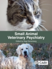 Small Animal Veterinary Psychiatry - Book