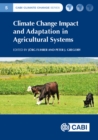 Climate Change Impact and Adaptation in Agricultural Systems - Book