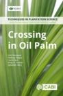 Crossing in Oil Palm : A Manual - Book