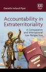 Accountability in Extraterritoriality : A Comparative and International Law Perspective - eBook