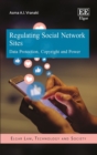Regulating Social Network Sites : Data Protection, Copyright and Power - eBook