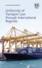 Uniformity of Transport Law through International Regimes - eBook