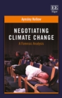 Negotiating Climate Change : A Forensic Analysis - eBook
