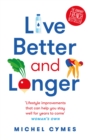 Live Better and Longer - Book