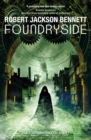 Foundryside : a dazzling new series from the author of The Divine Cities - eBook