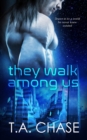 They Walk Among Us - eBook