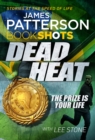 Dead Heat : BookShots - eBook