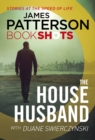 The House Husband : BookShots - eBook