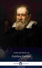 Delphi Collected Works of Galileo Galilei (Illustrated) - eBook