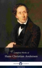 Delphi Complete Works of Hans Christian Andersen (Illustrated) - eBook