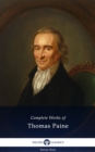 Delphi Complete Works of Thomas Paine (Illustrated) - eBook