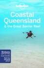 Lonely Planet Coastal Queensland & the Great Barrier Reef - Book