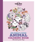 Lonely Planet Kids The World's Cutest Animal Colouring Book - Book