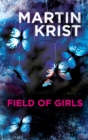 Field of Girls : A gripping thriller for fans of Jo Nesbo and Henning Mankell - eBook