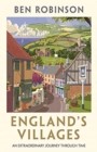 England's Villages : An Extraordinary Journey Through Time - Book