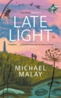 Late Light : SHORTLISTED FOR THE RICHARD JEFFERIES AWARD - Book