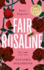 Fair Rosaline : THE DARK, CAPTIVATING AND SUBVERSIVE UNTELLING OF SHAKESPEARE'S ROMEO AND JULIET - eBook