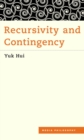 Recursivity and Contingency - eBook