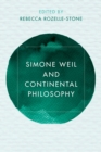 Simone Weil and Continental Philosophy - Book