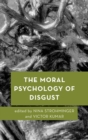 Moral Psychology of Disgust - eBook