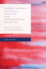 Modern Japanese Political Thought and International Relations - Book