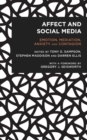 Affect and Social Media : Emotion, Mediation, Anxiety and Contagion - Book