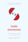 Livable Intersections : Re/Framing Sex Work at the Frontline - Book