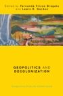 Geopolitics and Decolonization : Perspectives from the Global South - eBook