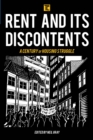 Rent and its Discontents : A Century of Housing Struggle - eBook