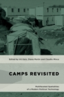 Camps Revisited : Multifaceted Spatialities of a Modern Political Technology - Book