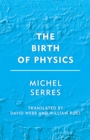 The Birth of Physics - Book
