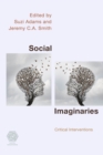 Social Imaginaries : Critical Interventions - Book