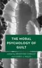 The Moral Psychology of Guilt - eBook