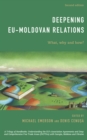 Deepening EU-Moldovan Relations : What, Why and How? - Book